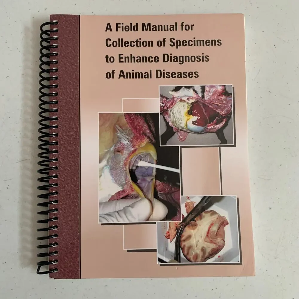 A Field Manual For Collection Of Speciments To Enhance Diagnosis Of Animal Disea